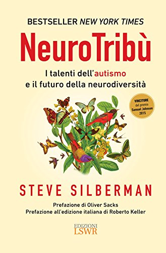 Download NeuroTribù: I talenti dell'autismo e il futuro della neurodiversità Download NeuroTribù: I talenti dell'autismo e il futuro della neurodiversità