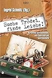 Bücher Neuerscheinungen 2022 - Suche Trödel, finde Leiche! von Nessa Altura
