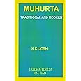 Muhurta Traditional and Modern