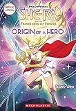 Origin of a Hero (She-Ra and the Princesses of Power) by 