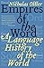 Empires of the Word: A Language History of the World by 