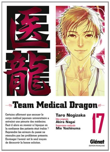 Team medical dragon — Tome 17