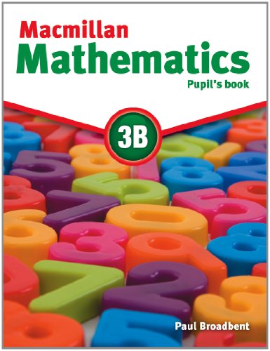 Macmillan Maths 3B Pupil's Book (Macmillan Mathematics)