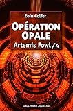 Artemis Fowl, tome 4 : Opération opale