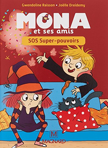Mona et ses amis CP-CE1 : SOS super-pouvoirs