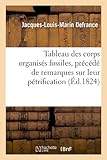 Image de Tableau des corps organisés fossiles , précédé de remarques sur leur pétrification, (Éd.1824)