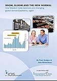 Boom, Gloom and the New Normal: How Western BabyBoomers are Changing Global Demand Patterns, Again (English Edition) by 