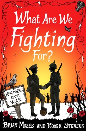 Download What Are We Fighting For? (Macmillan Poetry): New Poems About War