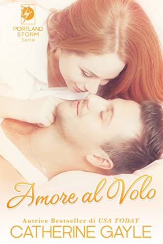 Catherine Gayle - Amore al volo (2017)