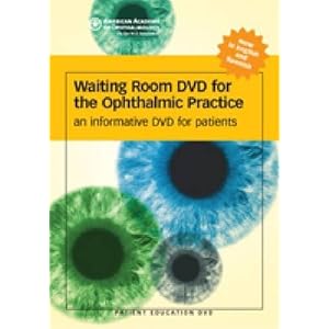 Waiting Room DVD for the Ophthalmic Practice: An Informative DVD for Patients