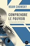Comprendre le pouvoir - L'indispensable de Chomsky