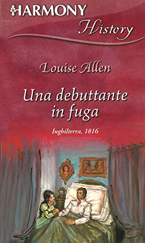 Louise Allen - Una debuttante in fuga (2014)