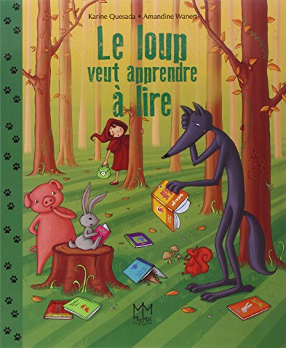 couverture de : Le loup veut apprendre &agrave; lire