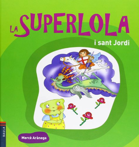La superlola i sant jordi