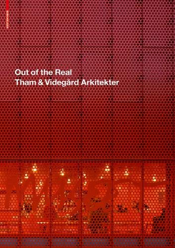 Out of the Real: Tham & Videgard Arkitekter