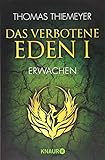 Das verbotene Eden 1: Erwachen (Die Eden-Trilogie, Band 1) by 