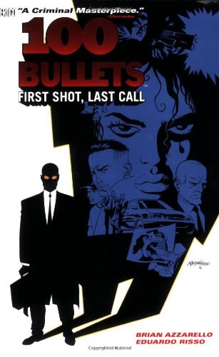 100 Bullets vol. 1 : First Shot, Last Call