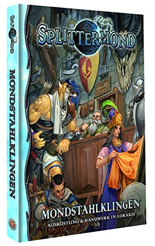 Download Mondstahlklingen: Ausrüstung & Handwerk in Lorakis (Splittermond) Download Mondstahlklingen: Ausrüstung & Handwerk in Lorakis (Splittermond)