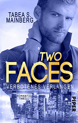 Two Faces - Verbotenes Verlangen: Romantic Thrill Two Faces - Verbotenes Verlangen: Romantic Thrill