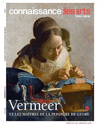 Télécharger Connaissance des Arts, Hors-série N° 743 : Vermeer et les maîtres de la peinture de genre PDF