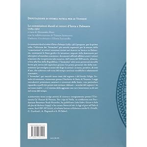 Le commissioni ducali ai rettori d'Istria e Dalmazia (1289-1361)