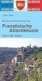 Image de Mit dem Wohnmobil an die französische Atlantikküste: Teil 2: Der Süden (Womo-Reihe)