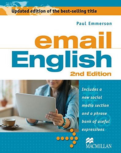 Business Skills: email English 2nd Edition: Includes a new social media section and a phrase bank of