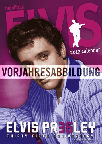 Elvis 2013. The Official Calendar: Danilo Starclub