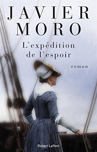 L'expédition de l'espoir : roman