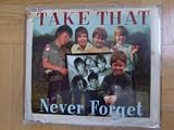 Never Forget - Take That