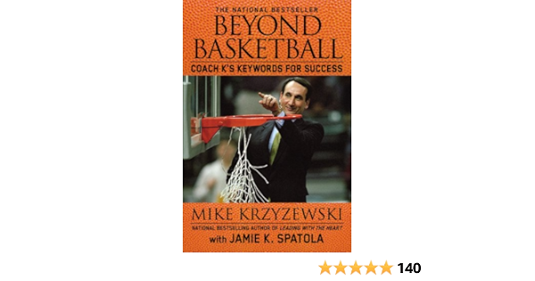 Beyond Basketball Coach K S Keywords For Success Amazon De Krzyzewski Mike Spatola Jamie K Fremdsprachige Bucher