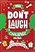 Produktbild The Don't Laugh Challenge - Stocking Stuffer Edition: The LOL Joke Book Contest for Boys and Girls Ages 6, 7, 8, 9, 10, and 11 Years Old - a Stocking Stuffer Goodie for Kids