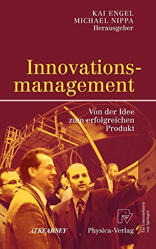 Innovationsmanagement: Von der Idee zum erfolgreichen Produkt