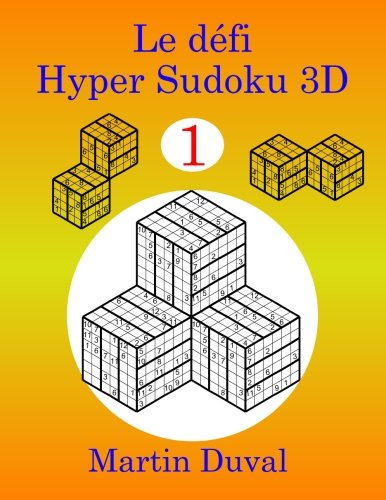 Le Defi Hyper Sudoku 3D v 1 Le Defi Hyper Sudoku 3D v 1