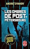 Les Ombres de Post-Pétersbourg: L'univers de Metro 2033