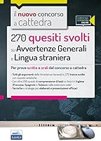 270 Quesiti svolti su Avvertenze Generali e Lingua straniera