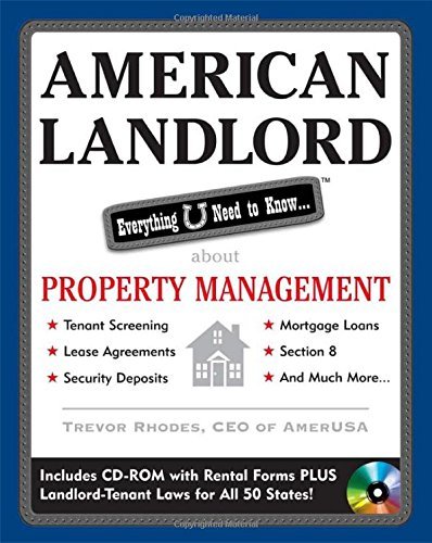 American Landlord: Everything U Need to Know... about Property Management by Trevor Rhodes (2008-01-16)