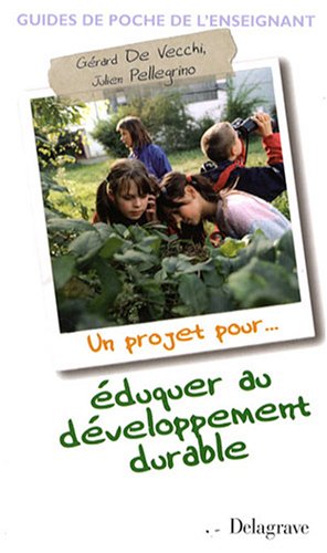 Un projet pour éduquer au Développement Durable francais