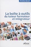 Image de La boîte à outils du tuteur formateur et intégrateur