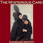 The Mysterious Card: And the Card Unveiled