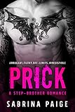 Bücher Neuerscheinungen 2022 - Prick: A Stepbrother Romance (English Edition) von Sabrina Paige