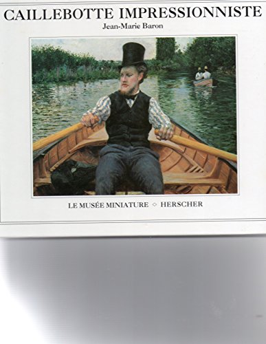 Caillebotte : impressionniste