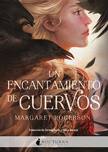 Un encantamiento de cuervos (Literatura Mágica)
