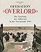 Produktbild Operation »Overlord«: Die Landung der Alliierten in der Normandie 1944