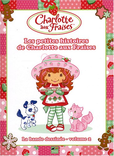 Les petites histoires de Charlotte aux fraises