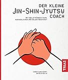 Der kleine Jin-Shin-Jyutsu-Coach: Mit Heilströmen stark, ausgeglichen und selbstbewusst by Christiane Kührt, Nicola Wille