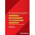 The Complete Guide to the Theory and Practice of Materials Development for Language Learning
