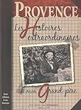 Les histoires provençales de mon grand-père