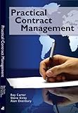 Practical Contract Management (English Edition) by Steve Kirby, Ray Carter