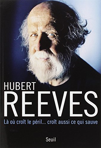 Là où croît le péril...croît aussi ce qui sauve